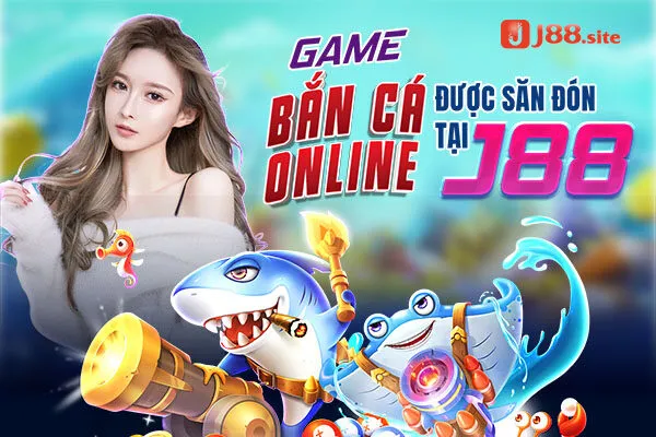 trang chủ 12 game ban ca online j88